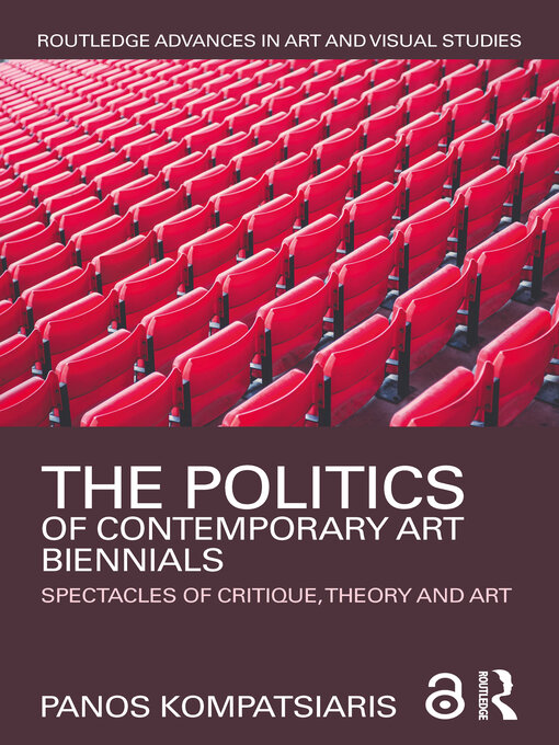 Title details for The Politics of Contemporary Art Biennials by Panos Kompatsiaris - Available